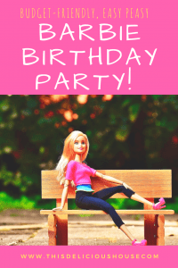 Barbie Birthday Party ideas and decorations. #barbiebirthday #barbie #birthdayparty #girlsparty #easyparty #decorations #lowcost #clothes #menu #food #recipes #parenting #kids