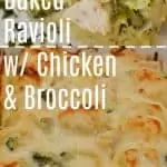 Baked Ravioli with Chicken and Broccoli