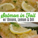 Salmon in Foil with Caramelized Onions, Lemon and Dill