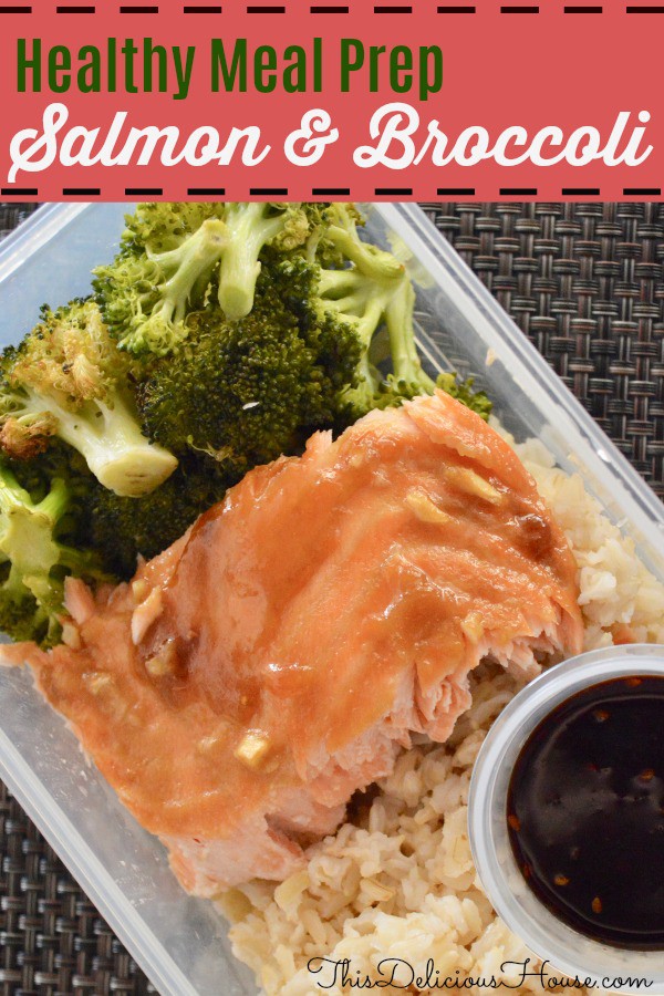 Meal Prep Salmon and Broccoli with teriyaki sauce for lunch