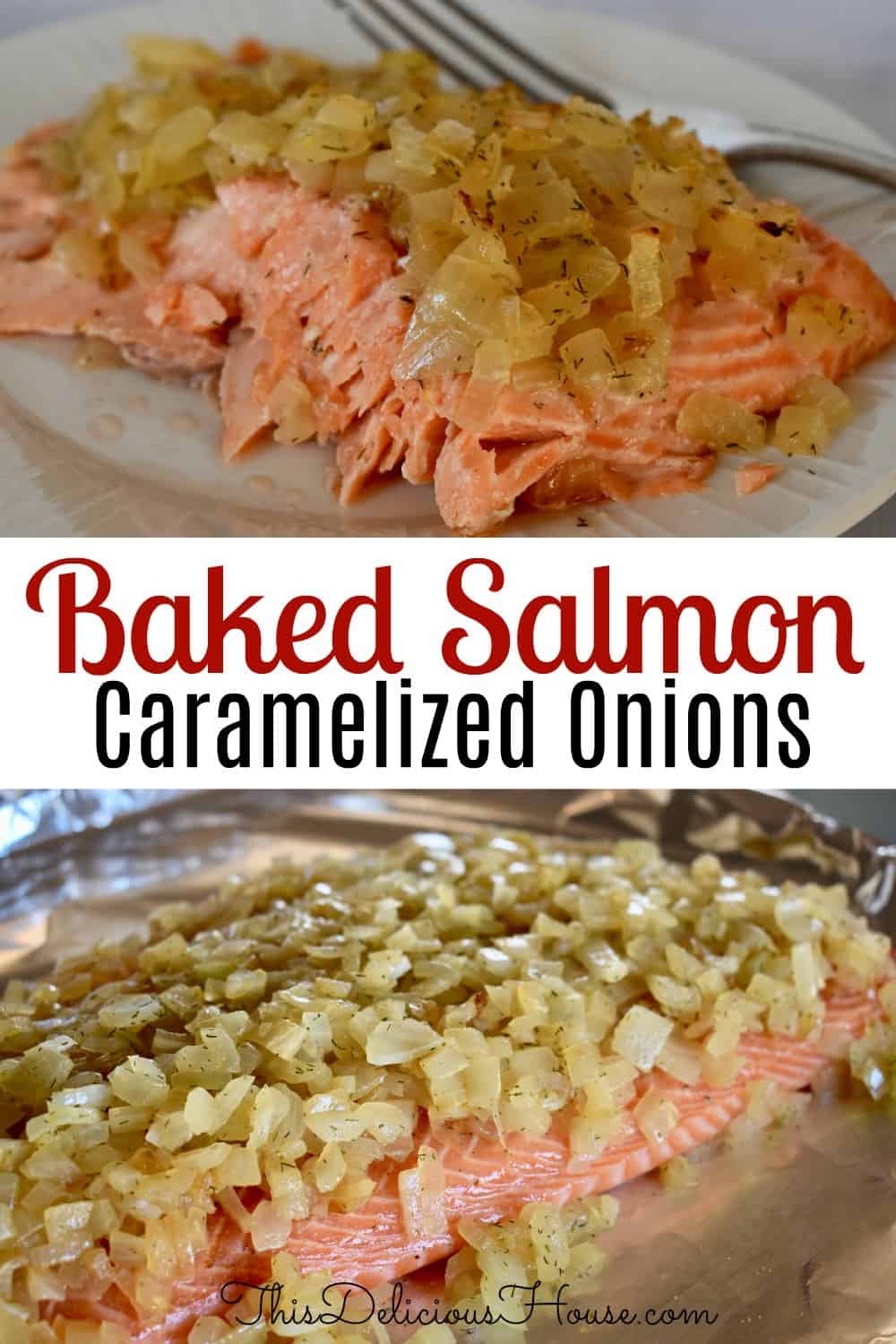 Baked Salmon with caramelized onions 