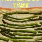 Asparagus Tart with Ricotta and Lemon on a platter
