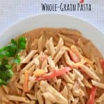 One-Pot Chicken Fajita pasta with whole grain penne.