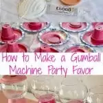 DIY Gumball Machine Party Favor