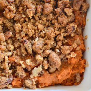 Sweet Potato Casserole with pecan streusel topping.