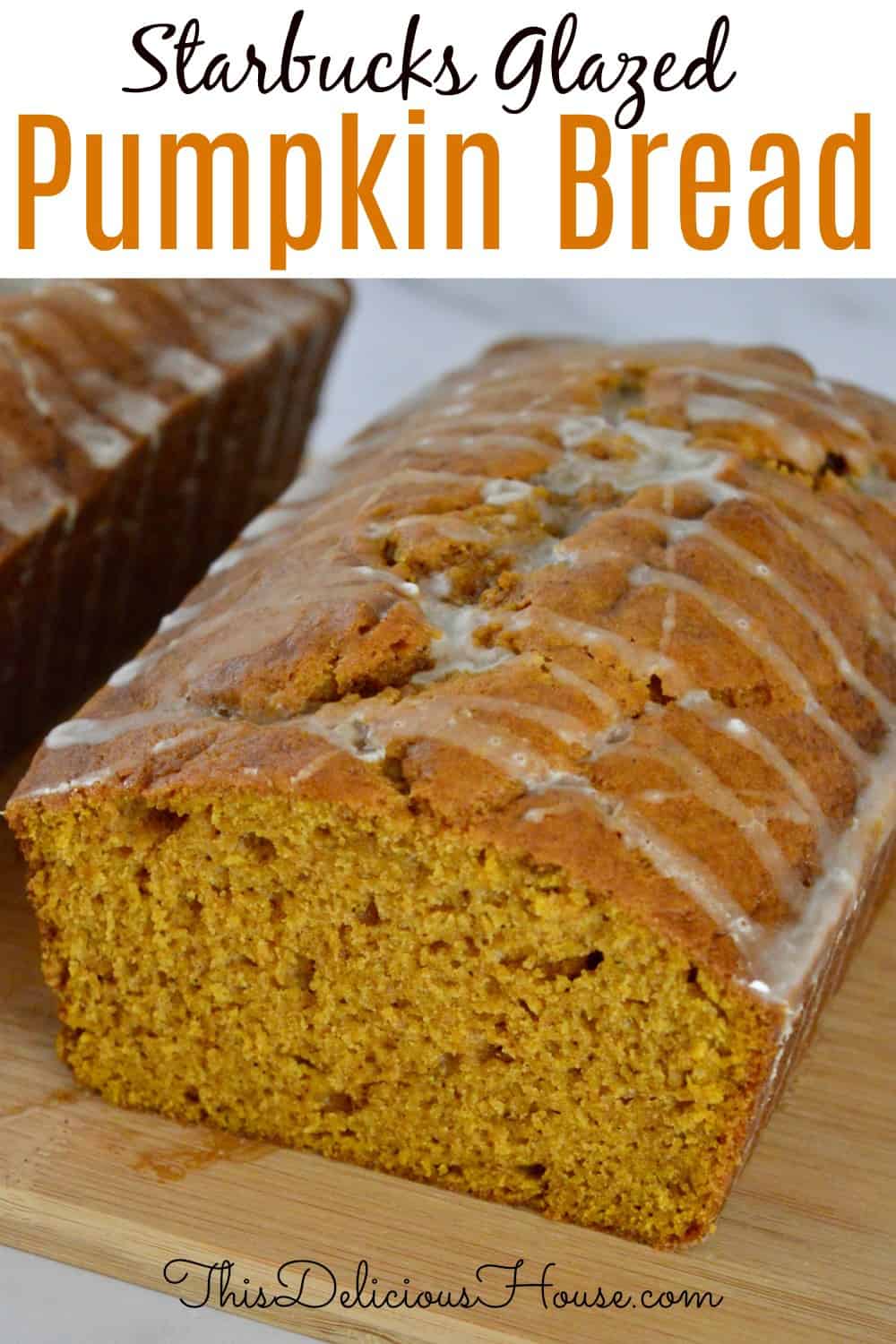 Starbucks glazed pumpkin bread Pinterest pin. 