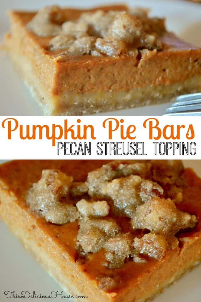 Pumpkin Pie Bars | Pecan Crumble Topping - This Delicious House