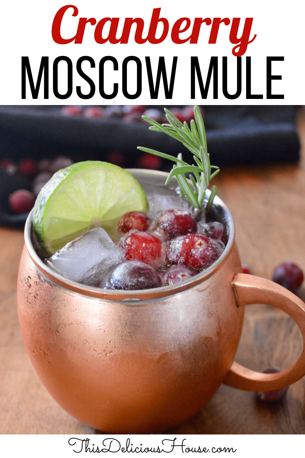 Cranberry Moscow Mules.