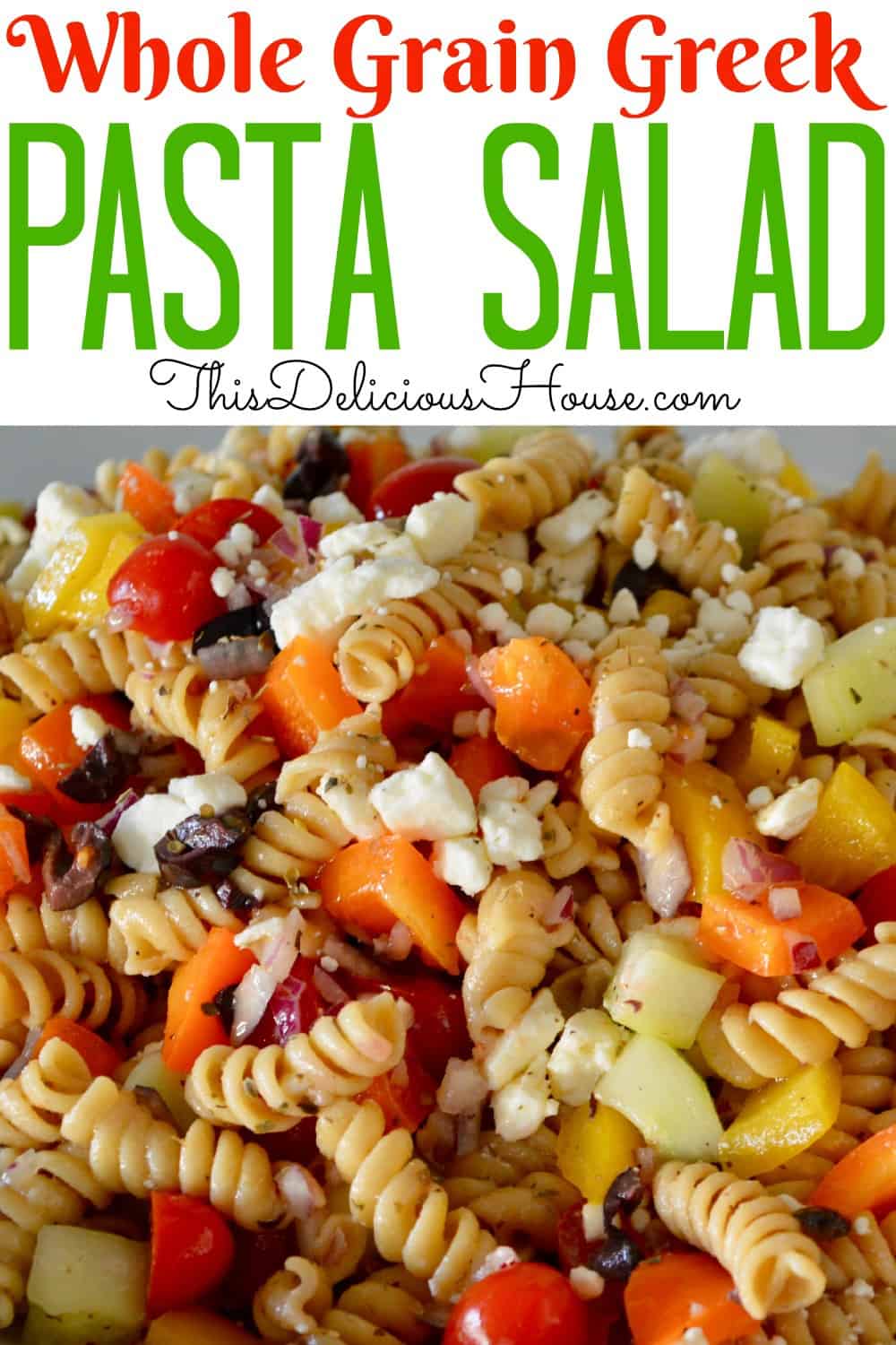 whole grain greek pasta salad