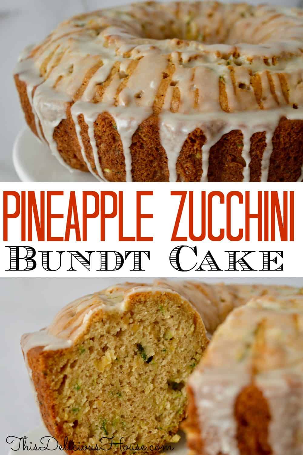 pineapple zucchini Bundt Cake pinterest pin. 