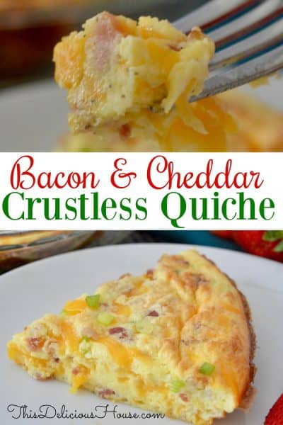 Bacon Cheddar Crustless Quiche - This Delicious House