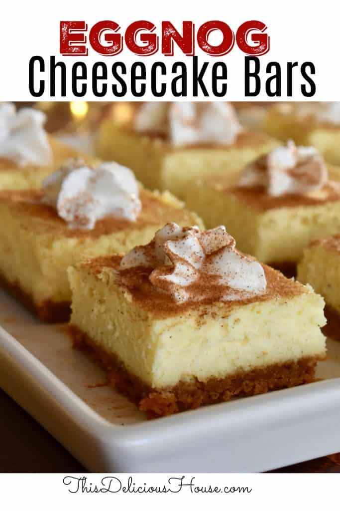 Eggnog Cheesecake Bars | Graham Cracker Crust - This Delicious House