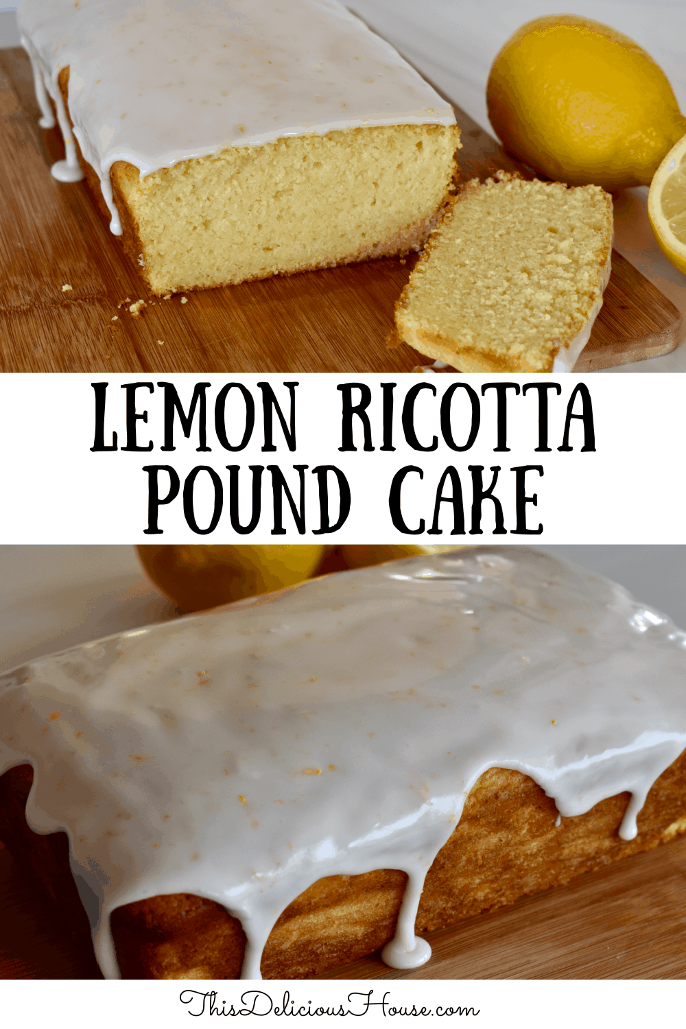 Lemon Ricotta Pound Cake 