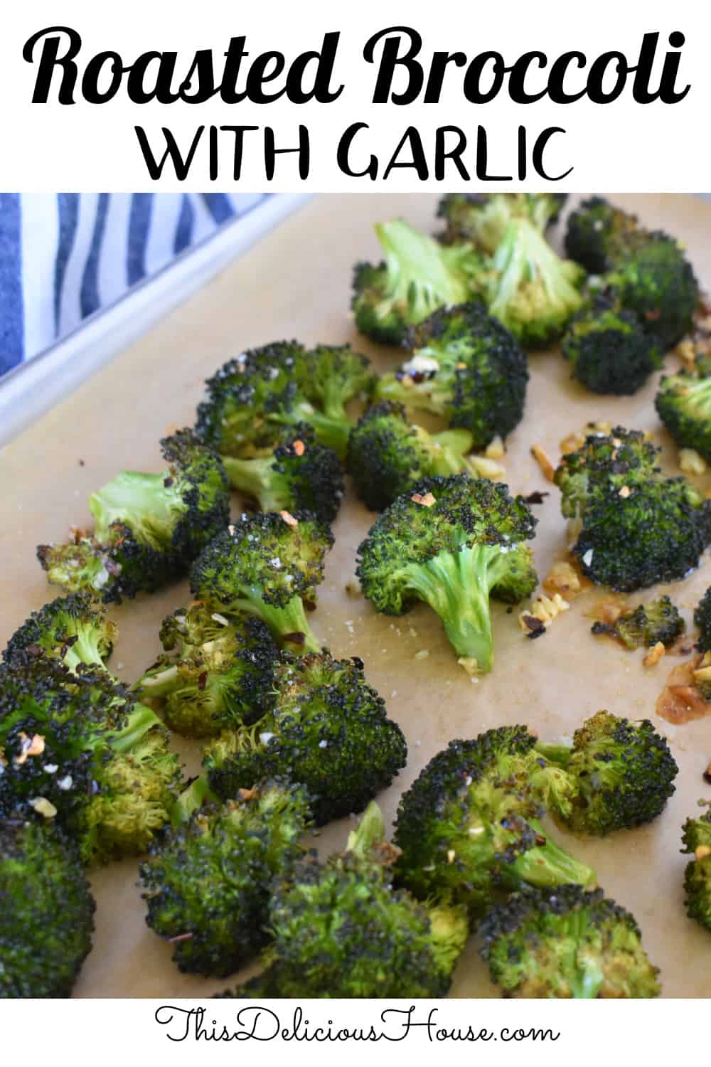 Oven Roasted Broccoli with Garlic - This Delicious House